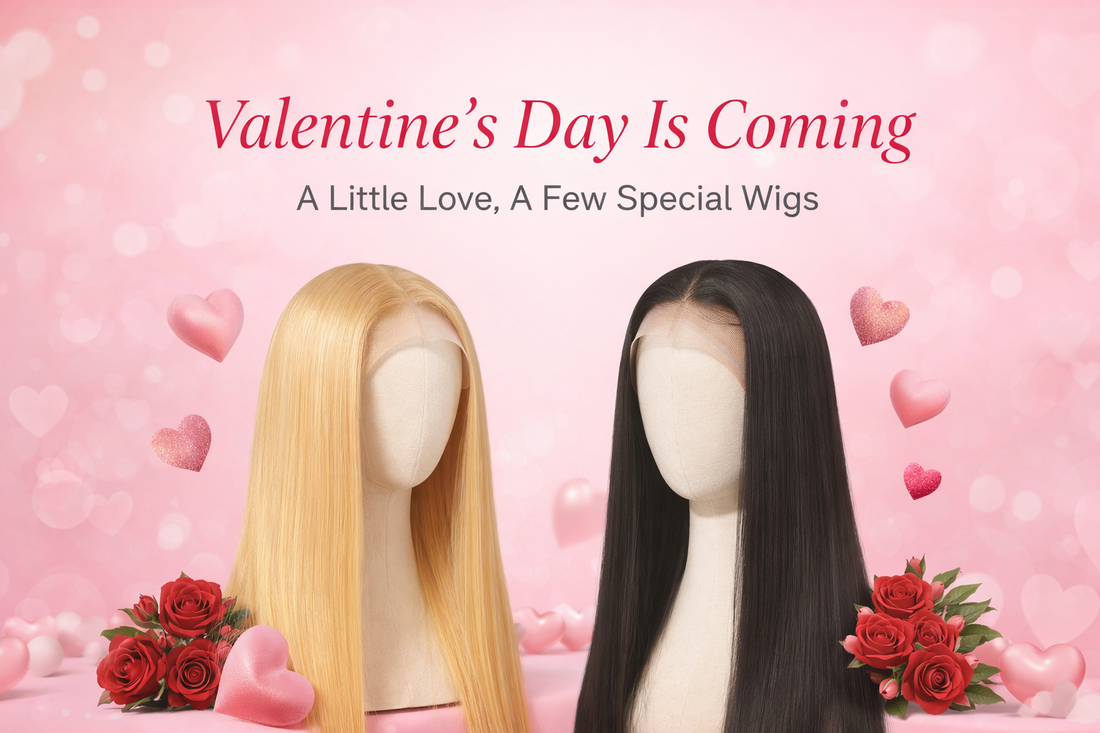 Valentine’s Day Is Coming: A Little Love, A Few Special Wigs