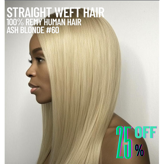 Ash Blonde #60 Straight Weft Hair Extensions – 100% Remy Human Hair | 100g Pack | 10''–30'' | Reusable | Ships from Canada