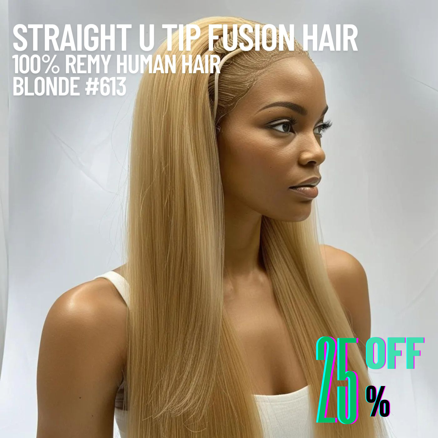 Blonde #613 Straight U Tip Fusion Hair Extensions – 100% Remy Human Hair | 100g Pack | 10''–30'' | Reusable | Ships from Canada